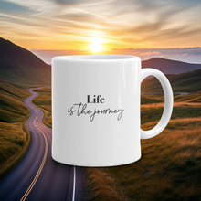 Load image into Gallery viewer, LIFE IS THE JOURNEY ☼ Word Up! {On the Way} Mug
