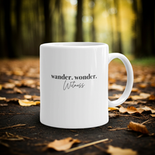Load image into Gallery viewer, WANDER, WONDER, WITNESS ☼ Word Up! {On the Way} Mug