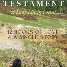 Load image into Gallery viewer, Testament: Collected Poems ☼ Poetry Book