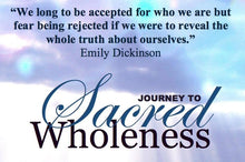 Load image into Gallery viewer, Journey to Sacred Wholeness - Books by Dawn Richerson