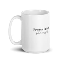 Load image into Gallery viewer, PRESENT INSIGHT, FUTURE IN SIGHT ☼ Word Up! {On the Way} Mug