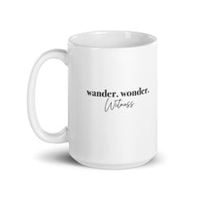 Load image into Gallery viewer, WANDER, WONDER, WITNESS ☼ Word Up! {On the Way} Mug