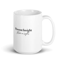 Load image into Gallery viewer, PRESENT INSIGHT, FUTURE IN SIGHT ☼ Word Up! {On the Way} Mug