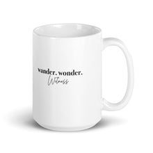Load image into Gallery viewer, WANDER, WONDER, WITNESS ☼ Word Up! {On the Way} Mug