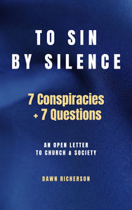 To Sin by Silence Book by Dawn Richerson