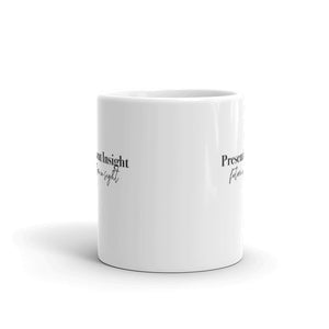 PRESENT INSIGHT, FUTURE IN SIGHT ☼ Word Up! {On the Way} Ceramic Mug