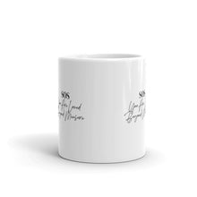 Load image into Gallery viewer, SOS YOU ARE LOVED BEYOND MEASURE ☼ Word Up! {On the Way} Ceramic Mug
