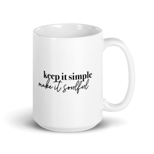 KEEP IT SIMPLE, MAKE IT SOULFUL ☼ Word Up! {On the Way} Mug