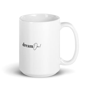 DREAM ON! ☼ Word Up! {On the Way} Ceramic Mug