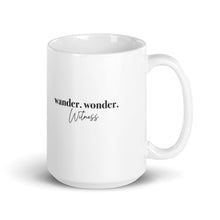 Load image into Gallery viewer, WANDER, WONDER, WITNESS ☼ Word Up! {On the Way} Ceramic Mug
